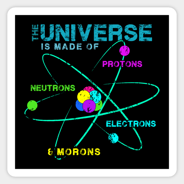 Funny Physics Science Chemistry Biology Sarcastic Humor Physics Humor